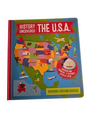 History Uncovered The USA Interactive Lift-The-Flap Book Kids Educational Atlas